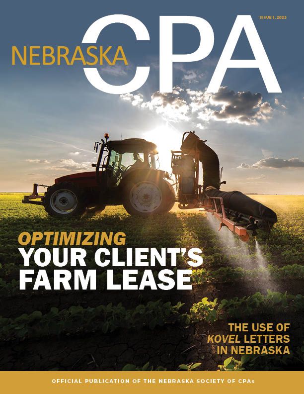 Nebraska CPA Magazine Cover - Feature: Optimizing Your Client's Farm Lease [image of a farm tractor in a field spraying the plants in the evening sunset.]